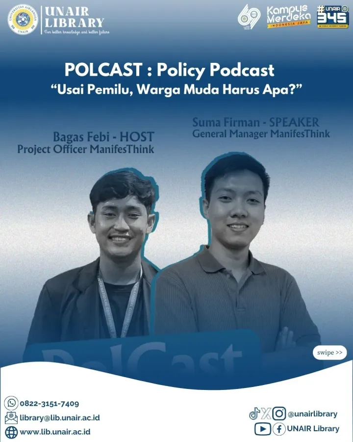 PolCast bersama Unair Library: "Usai Pemilu, Warga Muda Harus Apa?"
