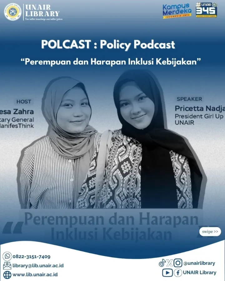 PolCast bersama Unair Library: "Perempuan dan Harapan Inklusi Kebijakan".